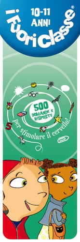 Fuoriclasse 11 anni - i, 10-11